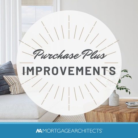 Purchase Plus Improvements